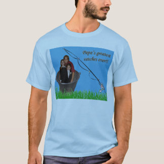 Papa's catch T-Shirt
