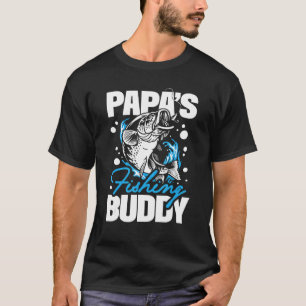 Papa's Fishing Buddy - Fishing Buddies Angler Dadd T-Shirt