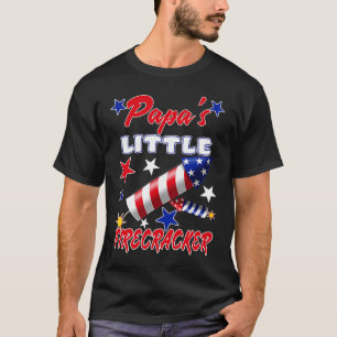 Papa's Little Firecracker 4th Of July Fun Kids Bir T-Shirt