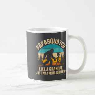 Papasquatch Like A Grandpa Just Way More Squatchy Coffee Mug