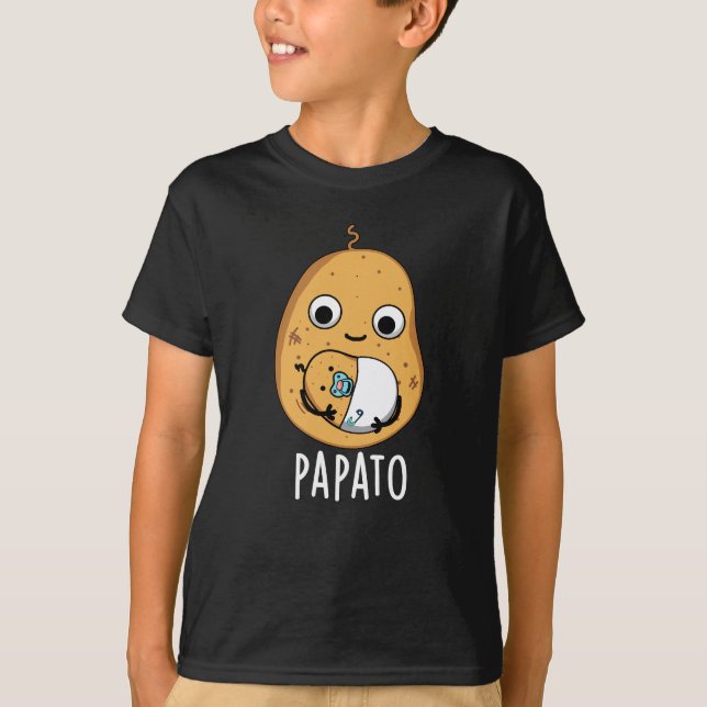 Papato Funny Potato Pun Dark BG T-Shirt (Front)