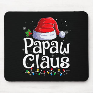 Papaw Claus Xmas Santa Matching Family Christmas P Mouse Mat