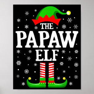Papaw Elf Funny Christmas Family Matching  Poster