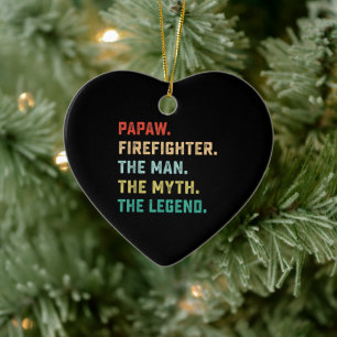 Papaw Firefighter Man Myth Legend Papa Gifts Ceramic Tree Decoration