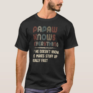 Papaw Know Everything Vintage Papaw Father's Day T-Shirt