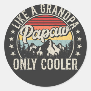 Papaw Like a Grandpa Only Cooler Retro Classic Round Sticker