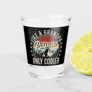 Papaw Like a Grandpa Only Cooler Retro Shot Glass