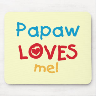 Papaw Loves Me T-shirts and Gifts Mouse Mat
