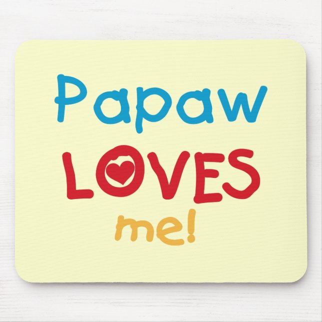 Papaw Loves Me T-shirts and Gifts Mouse Mat (Front)