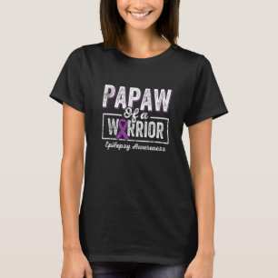 Papaw of a Warrior Epilepsy Papaw Purple Ribbon Su T-Shirt
