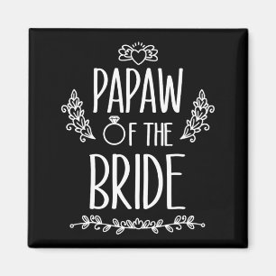 Papaw Of The Bride Wedding Party Family Magnet