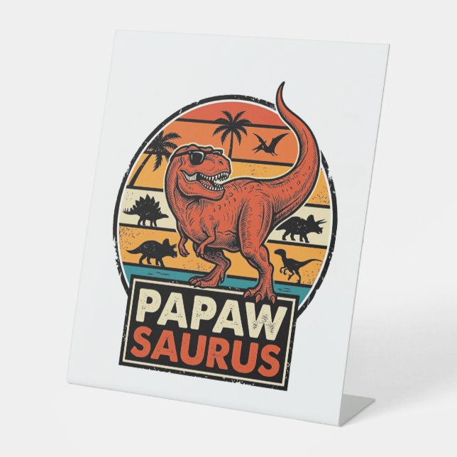 Papawsaurus Retro Dinosaur Sunset Vector Design_1 Pedestal Sign (Front)