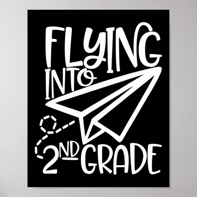 Paper Aeroplane Flying Into Second 2nd Grade  Poster (Front)
