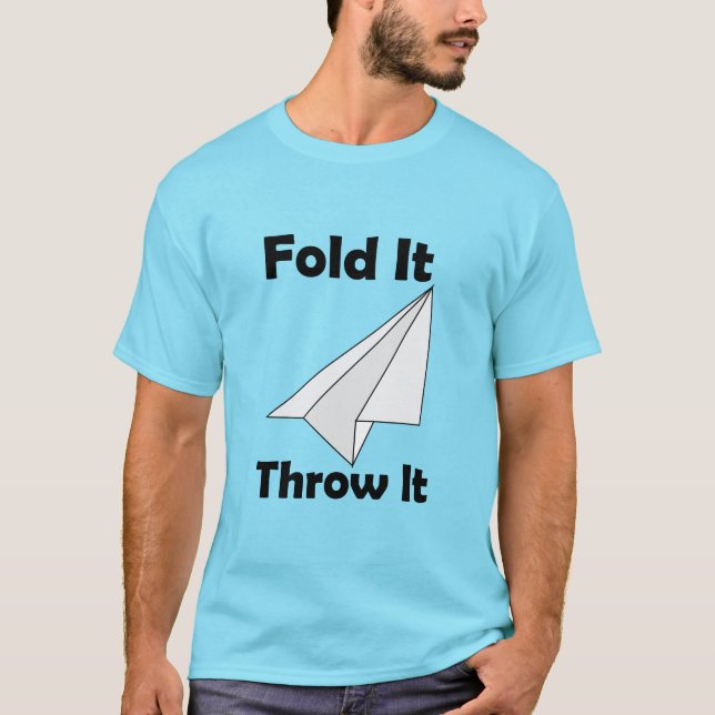 Paper Aeroplane Fold It Throw It  T-Shirt (Front)