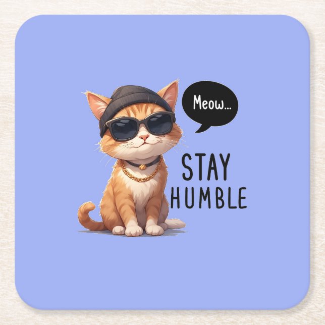 Paper Coaster Of A Hipster Stay Humble Cat (Front)