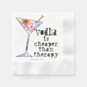 PAPER COCKTAIL NAPKINS, VODKA CHEAPER THAN THERAPY NAPKIN