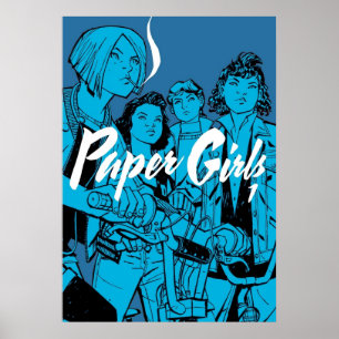 Paper Girls®  Mac KJ Tiffany  Erin Volume 1 Poster