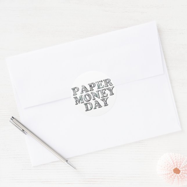 Paper Money Day Classic Round Sticker (Envelope)