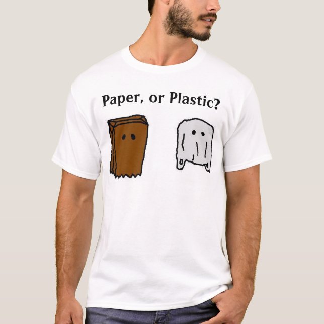 paper or plastic T-Shirt (Front)