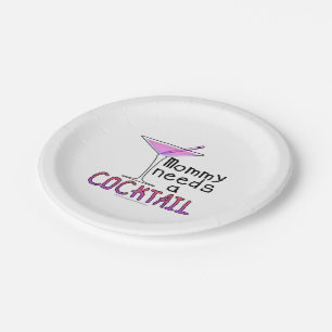 PAPER PLATES - Mummy Needs a COCKTAIL!