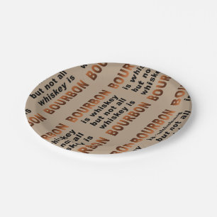 PAPER PLATES - Not All Whiskey Is BOURBON!