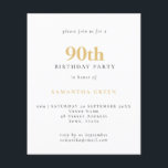 PAPER Simple Text Gold Black 90th Birthday Invite<br><div class="desc">PAPER Simple Text Gold Black Text 90th Birthday Invitation. A value for money PAPER,  not card,  smaller 4.5 x 5.6 inch alternative supplied WITHOUT envelopes (A6 are the closest size to fit).</div>