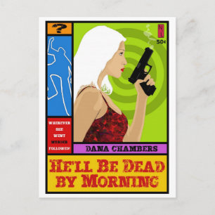 Paperback Postcard: He'll Be Dead By Morning Postcard
