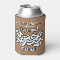 Paperwork Can Wait. Add your Name Choice.