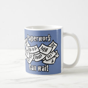 Paperwork Can Wait. Coffee Mug