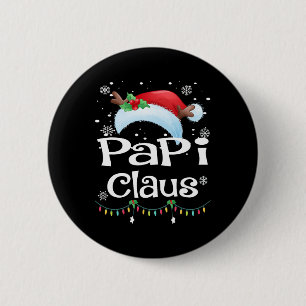 Papi Claus Santa Christmas Matching Family Pajama 6 Cm Round Badge