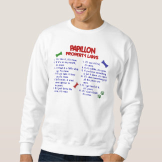 PAPILLON Property Laws 2 Sweatshirt