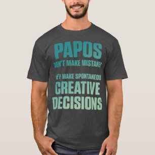 Papo Grandpa Make Grandfather Fathers Day T-Shirt