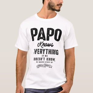 Papo Knows Everything - Father's Day T-Shirt