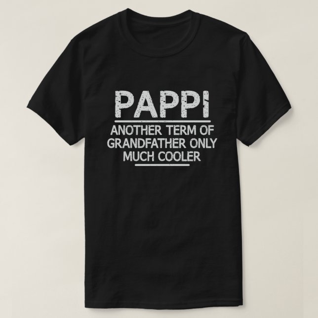 Pappi Definition Funny Meaning Cool Grandpa Gift  T-Shirt (Design Front)