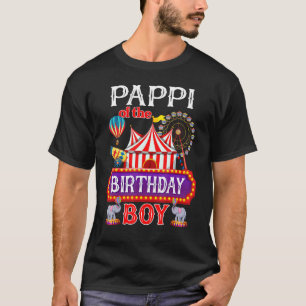 Pappi Of The Birthday Boy Ringmaster Circus Theme  T-Shirt