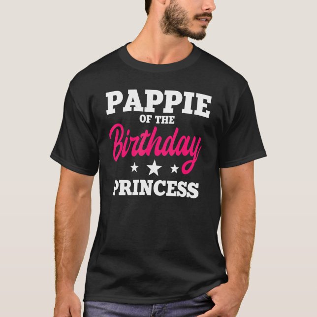 Pappie Of The Birthday Princess Party Bday Celebra T-Shirt (Front)