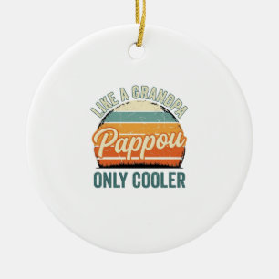 Pappou Like a Grandpa Only Cooler Vintage Shirt_1 Ceramic Tree Decoration