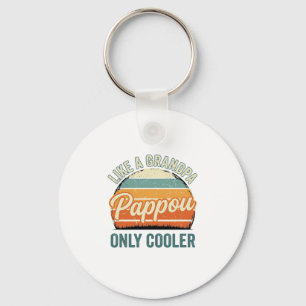 Pappou Like a Grandpa Only Cooler Vintage Shirt_1 Key Ring