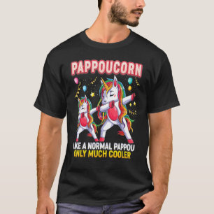 Pappoucorn Like A Normal Pappou Only Much Cooler U T-Shirt