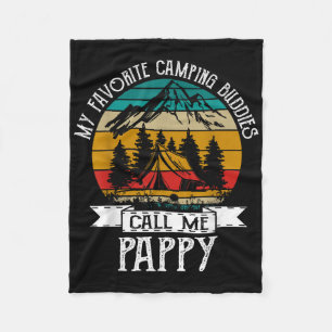 Pappy Camper My Favourite Camping Buddies Call Me  Fleece Blanket