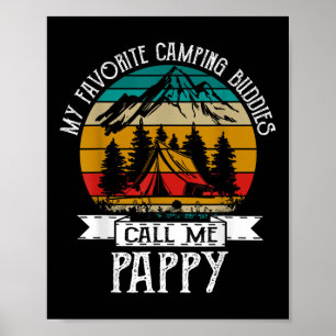 Pappy Camper My Favourite Camping Buddies Call Me  Poster
