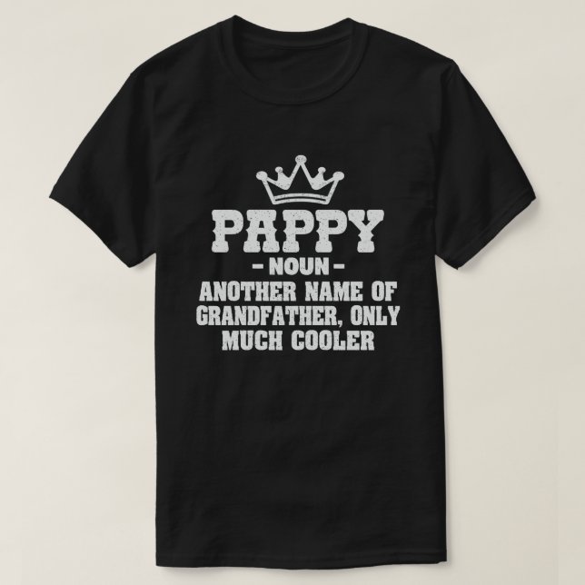 Pappy Definition Funny Meaning Cool Grandpa Gift  T-Shirt (Design Front)