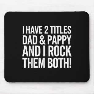 Pappy Design For Grandpa Grandfather Fathers Day P Mouse Mat