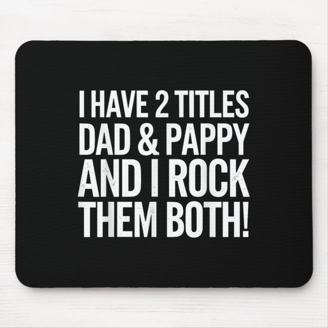 Pappy Design For Grandpa Grandfather Fathers Day P Mouse Mat (Front)