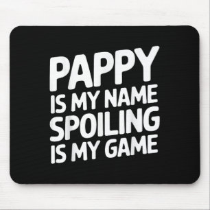 Pappy Design For Grandpa Grandfather Fathers Day P Mouse Mat
