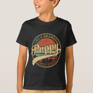Pappy Like A Grandpa Only Cooler Retro Vintage Fat T-Shirt