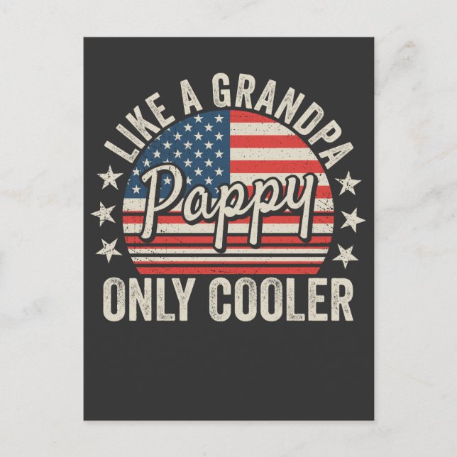 Pappy Like a Grandpa Only Cooler USA Flag Postcard (Front)