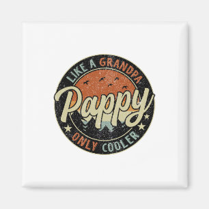 Pappy Like A Grandpa Only Cooler Vintage Retro Fat Magnet