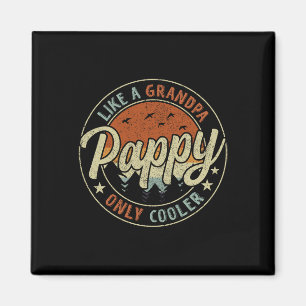 Pappy Like A Grandpa Only Cooler Vintage Retro Fat Magnet
