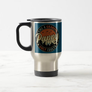 Pappy Like A Grandpa Only Cooler Vintage Retro Travel Mug
